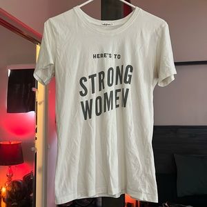 The Bee & The Fox Here’s to Strong Women Tee Large